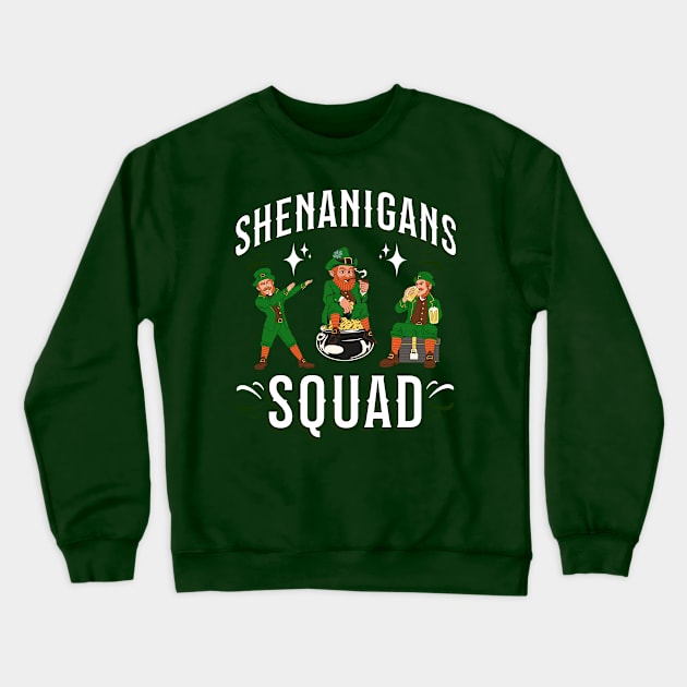 St Patrick shenanigan squad Crewneck Sweatshirt by Polynesian Vibes